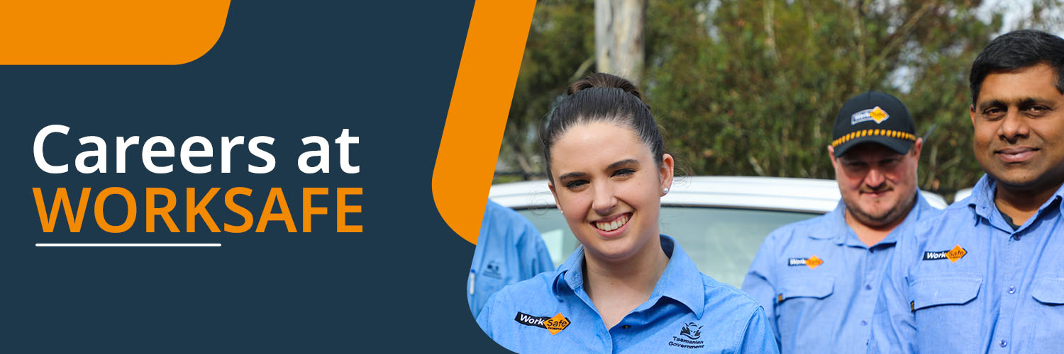 Careers at WorkSafe Tasmania banner image